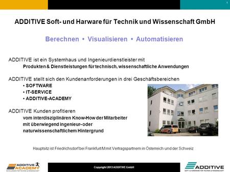 ADDITIVE Soft- und Harware für Technik und Wissenschaft GmbH