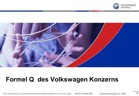 Formel Q des Volkswagen Konzerns