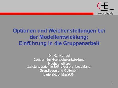 Dr. Kai Handel Centrum für Hochschulentwicklung