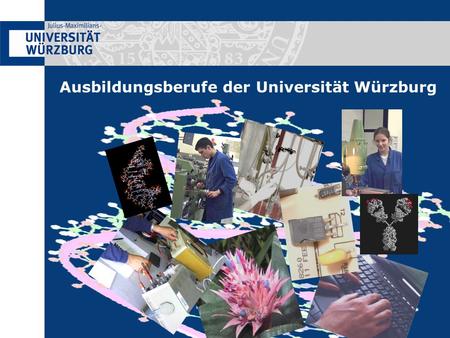 Ausbildungsberufe der Universität Würzburg