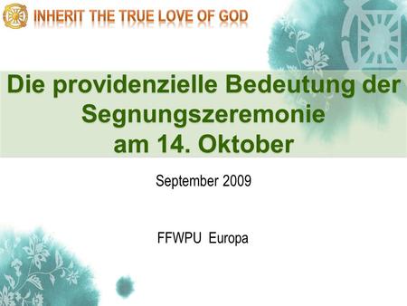 Die providenzielle Bedeutung der Segnungszeremonie am 14. Oktober