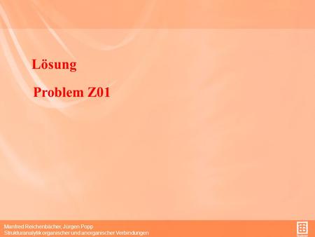 Lösung Problem Z01 Manfred Reichenbächer, Jürgen Popp