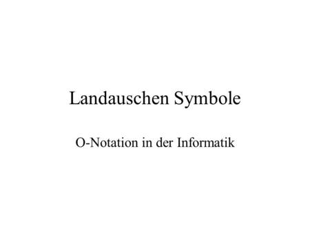 O-Notation in der Informatik