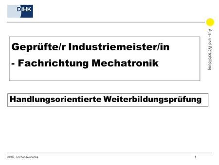 Geprüfte/r Industriemeister/in - Fachrichtung Mechatronik