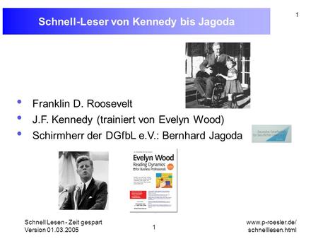 Schnell-Leser von Kennedy bis Jagoda