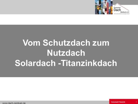 Solardach 4 Metalldach Titanzink.ppt