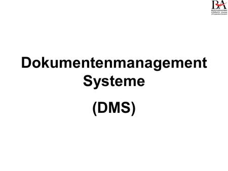 Dokumentenmanagement Systeme