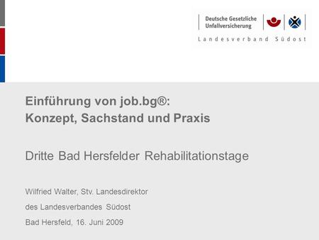 Einführung von job.bg®: Konzept, Sachstand und Praxis