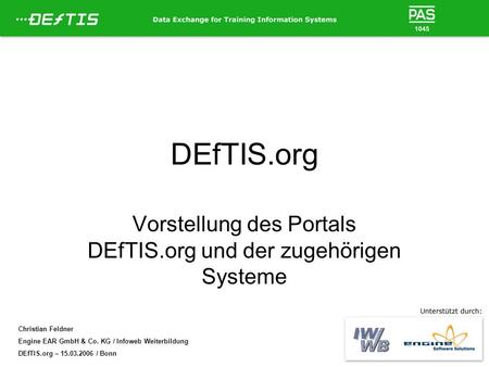 Vorstellung des Portals DEfTIS.org und der zugehörigen Systeme