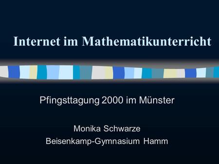 Internet im Mathematikunterricht