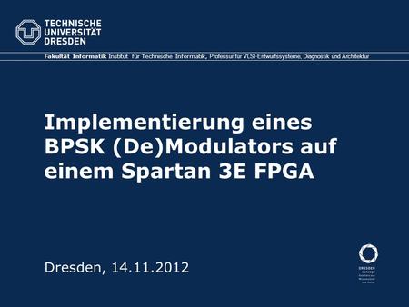 Implementierung eines BPSK (De)Modulators auf einem Spartan 3E FPGA