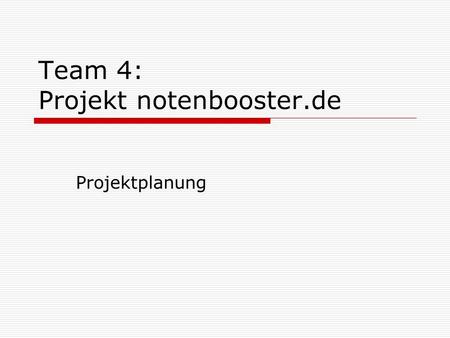 Team 4: Projekt notenbooster.de