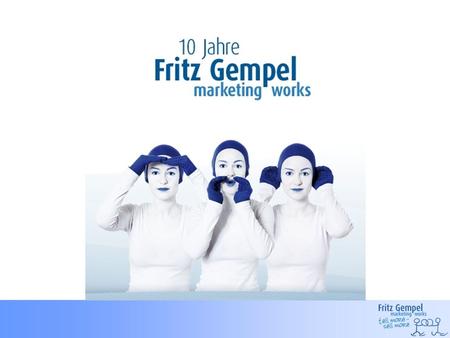 Das Team im Haus Fritz Gempel marketing works Höfener Str. 10