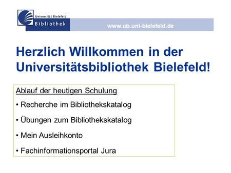 Herzlich Willkommen in der Universitätsbibliothek Bielefeld!