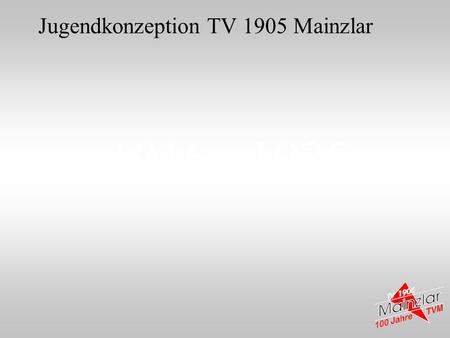 Jugendkonzeption TV 1905 Mainzlar