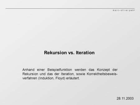 Rekursion vs. Iteration
