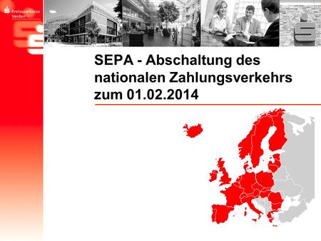 SEPA - Abschaltung des nationalen Zahlungsverkehrs zum