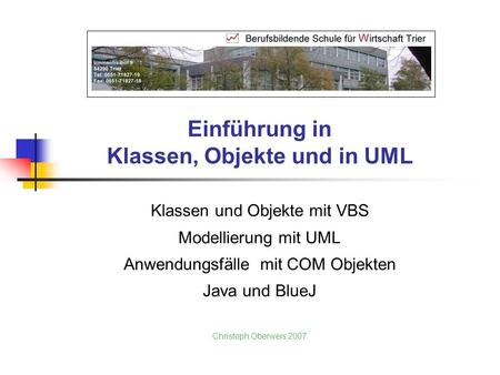 Einführung in Klassen, Objekte und in UML