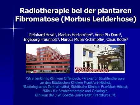 Radiotherapie bei der plantaren Fibromatose (Morbus Ledderhose)