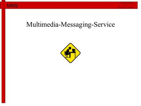 Multimedia-Messaging-Service