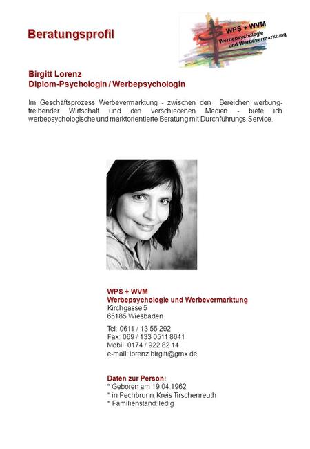 Beratungsprofil Birgitt Lorenz Diplom-Psychologin / Werbepsychologin