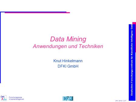 Data Mining Anwendungen und Techniken