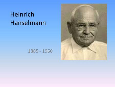 Heinrich Hanselmann 1885 - 1960.