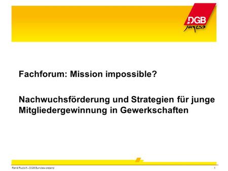 Fachforum: Mission impossible?