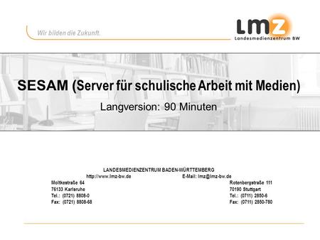 SESAM (Server für schulische Arbeit mit Medien)