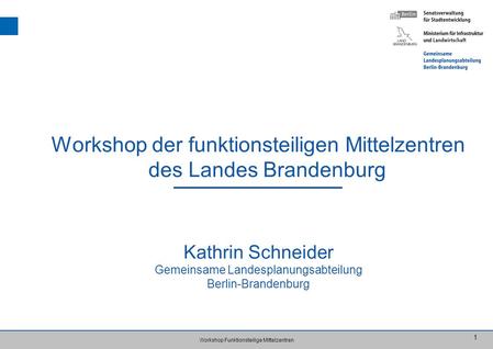 Workshop der funktionsteiligen Mittelzentren des Landes Brandenburg