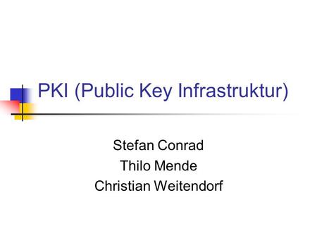 PKI (Public Key Infrastruktur)