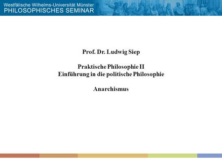 Praktische Philosophie II Einführung in die politische Philosophie