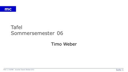 Tafel Sommersemester 06 Timo Weber.