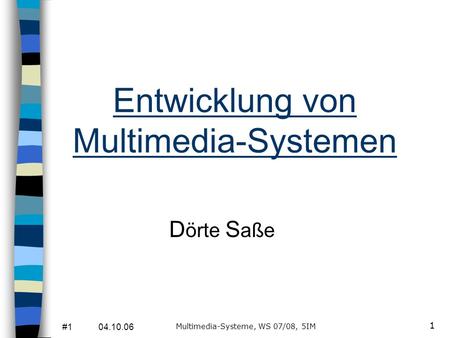 Entwicklung von Multimedia-Systemen