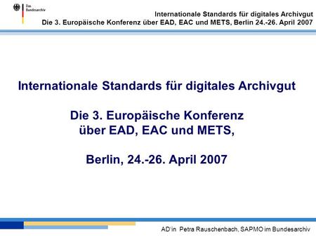Internationale Standards für digitales Archivgut