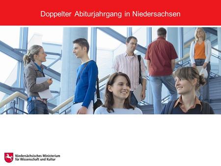 Doppelter Abiturjahrgang in Niedersachsen