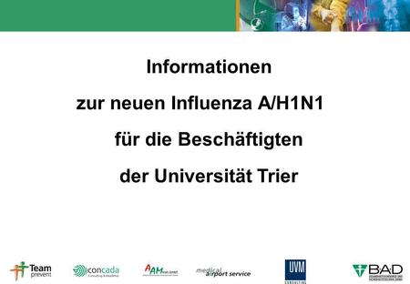 Informationen zur neuen Influenza A/H1N1