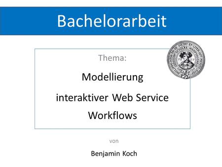 interaktiver Web Service Workflows