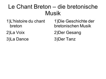 Le Chant Breton – die bretonische Musik