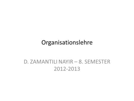 D. ZAMANTILI NAYIR – 8. SEMESTER