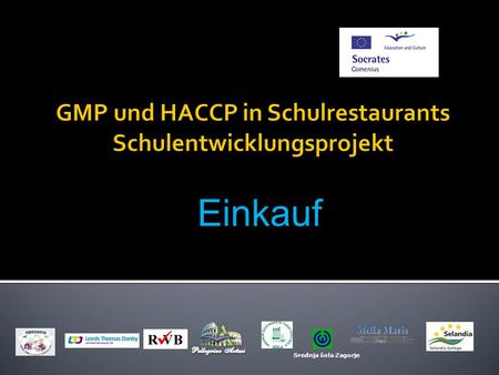 GMP und HACCP in Schulrestaurants Schulentwicklungsprojekt