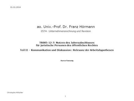 ao. Univ.-Prof. Dr. Franz Hörmann Unternehmensrechnung und Revision