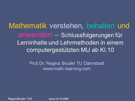 Prof.Dr. Regina Bruder TU Darmstadt