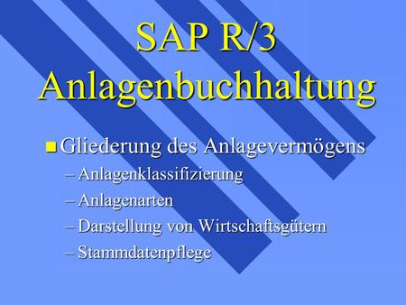 SAP R/3 Anlagenbuchhaltung