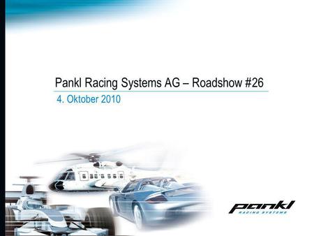 Pankl Racing Systems AG – Roadshow #26