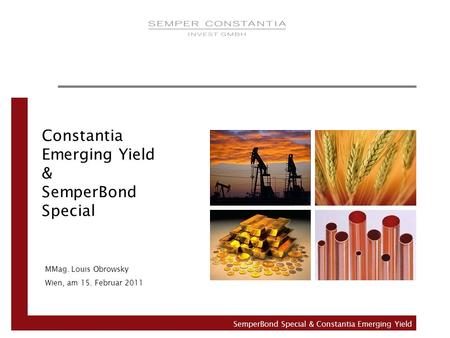 Constantia Emerging Yield & SemperBond Special