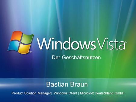 Product Solution Manager| Windows Client | Microsoft Deutschland GmbH