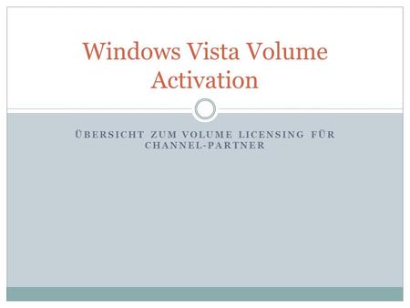 Windows Vista Volume Activation
