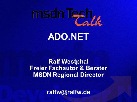 MSDN TechTalk – März 2002 ADO.NET 1