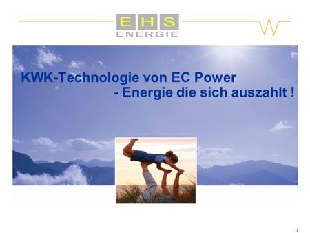 KWK-Technologie von EC Power - Energie die sich auszahlt !